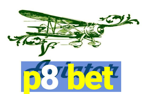 p8 bet